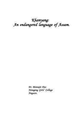 Biswajit Das. Khamyang: An endangered language of Assam