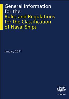 Lloyd’s Register. Rules and Regulations for the Classification of Naval Ships