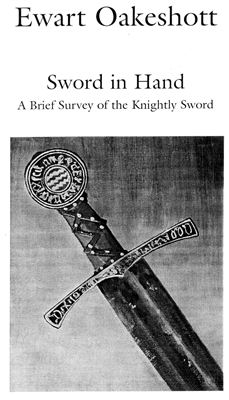 Oakeshott E. Sword in Hand