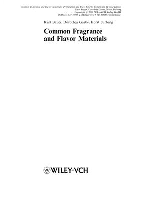 Bauer K., Garbe D., Surburg H. Common Fragrance and Flavor Materials: Preparation, Properties and Uses