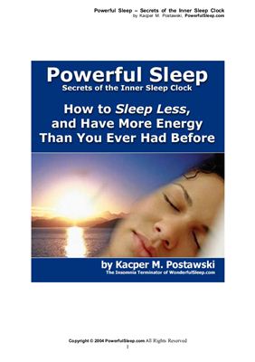Postawski K. Powerful Sleep - Secrets of the Inner Sleep Clock