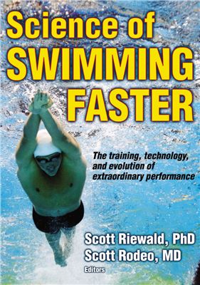 Riewald S. Science of Swimming Faster