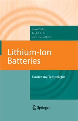 Yoshio M., Brodd R.J., Kozawa A. (Eds.) Lithium-Ion Batteries: Science and Technologies