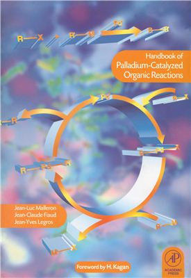 Malleron J.-L., Fiaud J.-C., Legros J.-Y. Handbook of Palladium-Catalyzed Organic Reactions. Synthetic Aspects and Catalytic Cycles