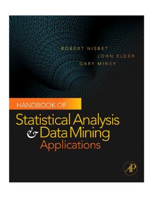 Nisbet R., Elder J., Miner G. Handbook of Data Mining