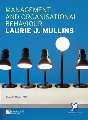 Mullins L.J. Management and organisational behaviour, Seventh edition