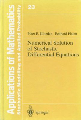 Kloeden P.E., Platen E. Numerical Solution of Stochastic Differential Equations