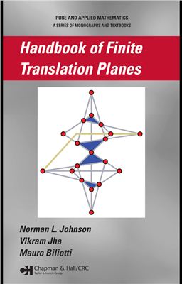 Johnson L.N. and others. Handbook of Finite Translation Planes