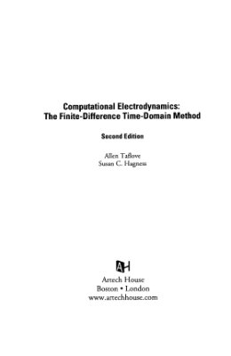 Taflove A., Hagness S. Computational Electrodynamics: The Finite-Difference Time-Domain Method