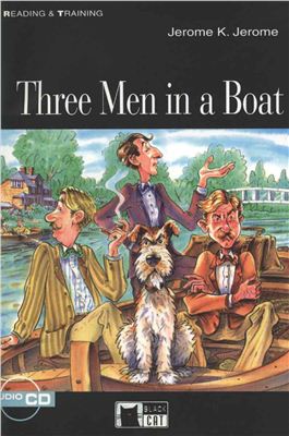 Jerome K. Jerome. Three Men in a Boat