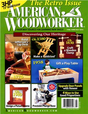 American Woodworker 2013 №166 June-July