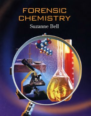 Bell S. Forensic Chemistry