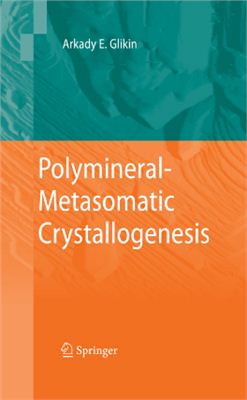 Glikin A.E. Polymineral-Metasomatic Crystallogenesis