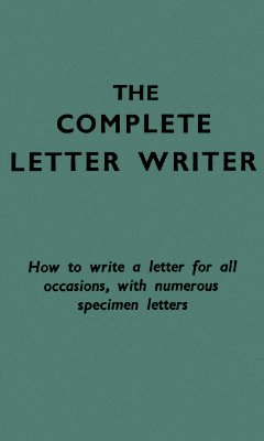 The Complete Letter Writer