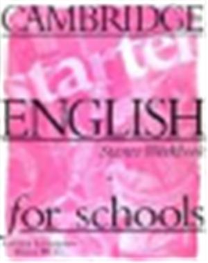 Hicks Diana, Littlejohn Andrew. Cambridge English for Schools Starter. Workbook