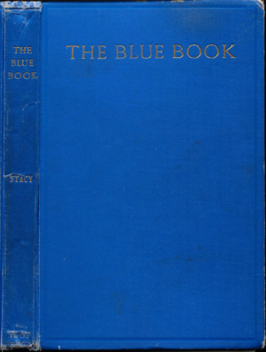 Stacy L.E. The blue book: Containing photographs and sketches of a few commercial teachers