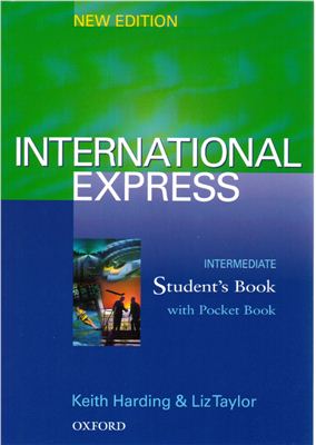 Taylor Liz, Harding Keith. New International Express Intermediate (Student's book)
