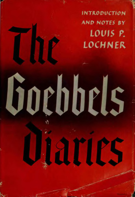 Goebbels J. The Goebbels Diaries