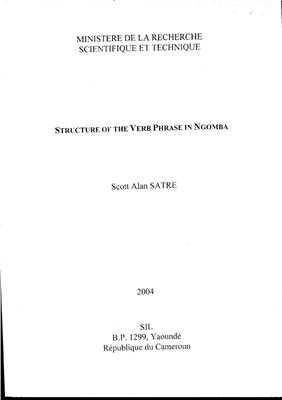 Satre A. Scott. Structure of the Verb Phrase in Ngomba