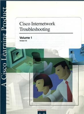 CISCO Internetwork Troubleshooting. Volume 1