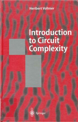 Vollmer H. Introduction to Circuit Complexity. A Uniform Approach