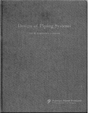 Mw Kellogg Design Of Piping Systems, 1956-1977