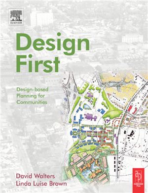 David Walters &amp; Linda Luise Brown Design First: Design-based Planning for Communities