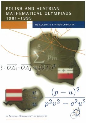 Kuczma M.E., Windischbacher E. Polish and Austrian Mathematics Olympiads: 1981-1995
