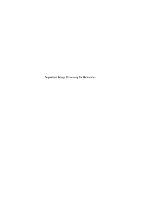Nait-Ali A., Fournier R. (eds.) Signal and Image Processing for Biometrics
