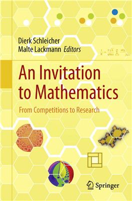 Schleicher D., Lackmann M. (editors) An Invitation to Mathematics: From Competitions to Research