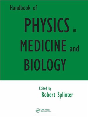 Splinter R. Handbook of Physics in Medicine and Biology