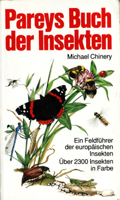 Chinery M. Pareys Buch der Insecten. Ein Feldführer der europäischen Insecten