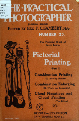 Lambert F.Ch. (ed.) The Practical Photographer 25. Pictorial Printing