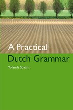 Спаанс Иоланда. Практическая грамматика нидерландского языка