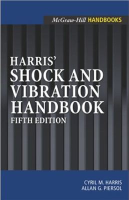Harris C.M., Piersol A.G. Harris Shock and vibration handbook
