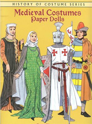 Tierney T. Medieval Costumes Paper Dolls