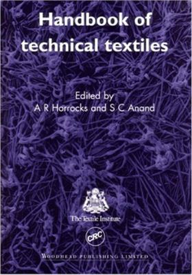 Horrocks A.R., Anand S.C. (Eds.) Handbook of Technical Textiles