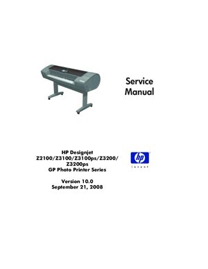 HP DesignJet Z2100/Z3100/Z3100ps/Z3200/ Z3200ps GP Photo Printer Series. Service Manual