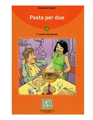 Ducci Giovanni. Pasta per due / Паста для двоих (A1)