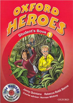 Jenny Quintana, Rebecca Robb Benne, Norman Whitney. Oxford Heroes 2 student'a Book