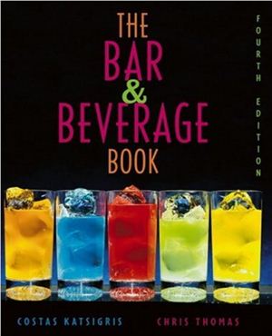 Katsigris C., Thomas C. The Bar and Beverage Book