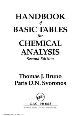 Bruno T.J., Svoronos P.D.N. Handbook of basic tables for chemical analysis