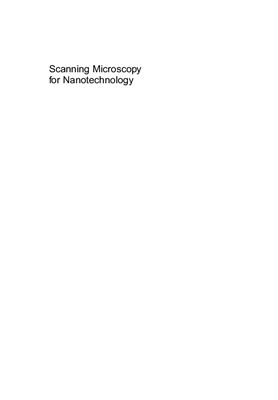 Zhou W., Wang Zh.L. (Eds.) Scanning Microscopy for Nanotechnology: Techniques and Applications