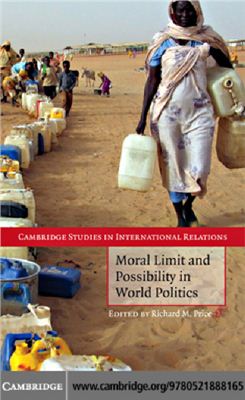 Price Richard M. Moral Limit and Possibility in World Politics