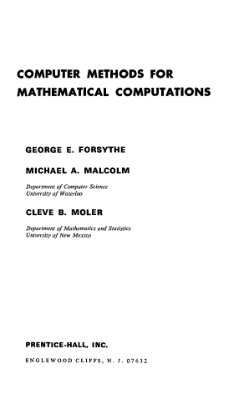 Forsythe G.E., Malcolm M.A., Moler C.B. Computer Methods for Mathematical Computations