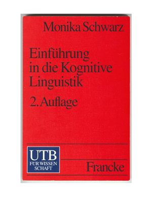 Schwarz M. Einführung in die kognitive Linguistik