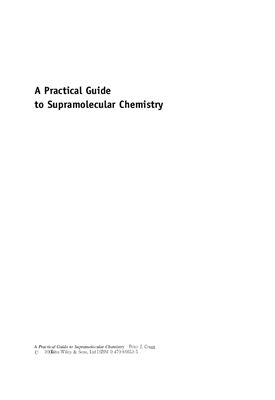 Peter J. Cragg. A Practical Guide to Supramolecular Chemistry