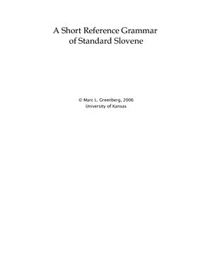 Greenberg Mark L. A Short Reference Grammar of Standard Slovene