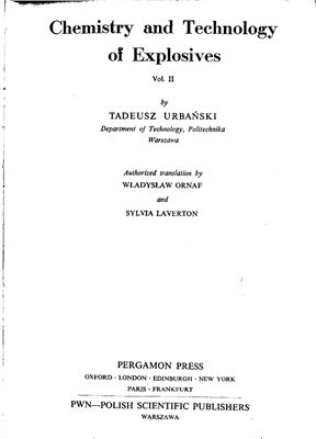 Urbanski Tadeusz. Chemistry and Technology of Explosives. Vol. II