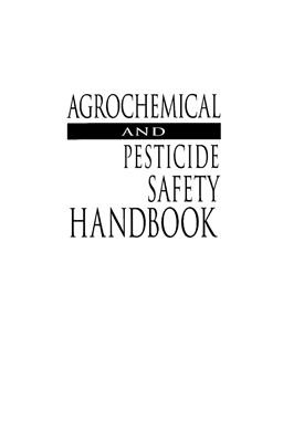 Waxman M.F. Agrochemical and Pesticide Safety Handbook